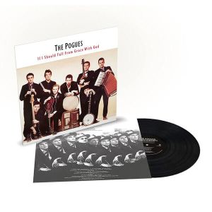 The Pogues - If I Should Fall From Grace With God (Vinyl)