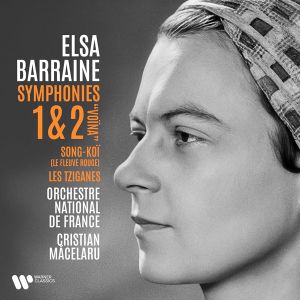 Orchestre National De France, Cristian Macelaru - Elsa Barraine: Symphonies Nos. 1 & 2, Song-Koï, Les Tziganes (CD)