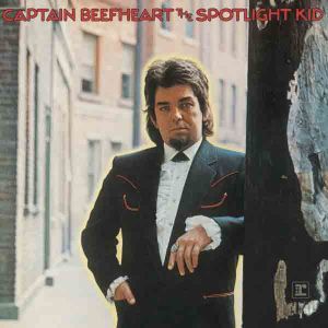 Captain Beefheart & The Magic Band - The Spotlight Kid / Clear Spot (CD)