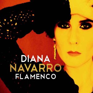 Diana Navarro - Flamenco (CD)
