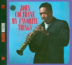 John Coltrane - My Favorite Things (Remastered, Digipak) (CD)