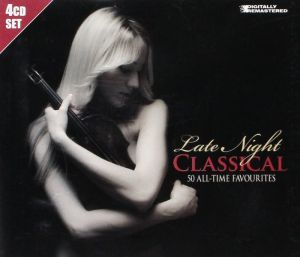 Late Night Classical (The 50 All-Time Favourites) - Various (4CD) (CD)