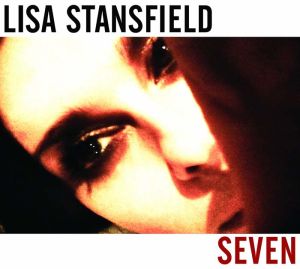 Lisa Stansfield - Seven (Deluxe Edition with 4 bonus tracks) (CD)