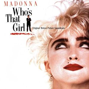 Madonna - Who's That Girl (Original Motion Picture Soundtrack) (CD)