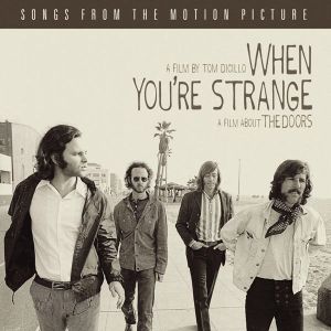 The Doors - When You're Strange (Songs From The Motion Picture) (CD)