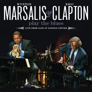 Wynton Marsalis & Eric Clapton - Clapton & Marsalis Play The Blues Live From Jazz At Lincoln Center (CD)