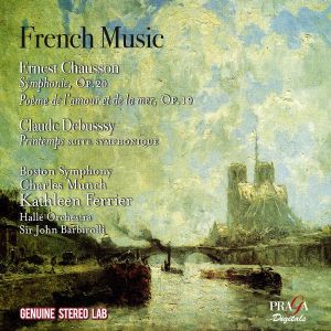 Kathleen Ferrier, Boston Symphony Orchestra, Halle Orchestra, John Barbirolli - French Music - Ernest Chausson: Symphony Op.20 & Debussy: Printemps (CD)