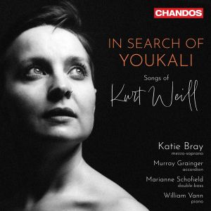 Katie Bray, Murray Grainger, Marianne Schofield, William Vann - In Search of Youkali: Songs of Kurt Weill (CD)