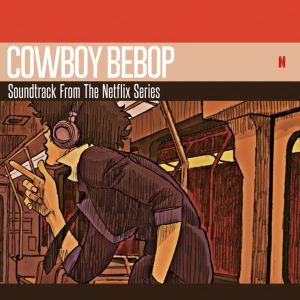 Seatbelts, Yoko Kanno - Cowboy Bebop (Soundtrack From The Netflix Series) (Limited Edition, Translucent Red Marble) (2 x Vinyl)