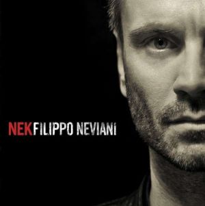 Nek - Filippo Neviani [ CD ]