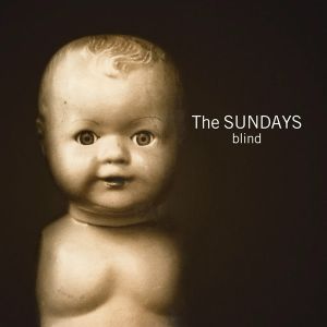 The Sundays - Blind (2026 Reissue, Softpak) (CD)