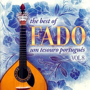 The Best Of Fado - Um Tesouro Portugues Vol.8 - Various Artists (CD)