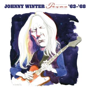 Johnny Winter - Texas '63-'68 (Vinyl)