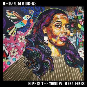 Rhiannon Giddens - Hope Is The Thing With Feather (CD)