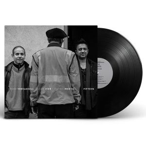 Henry Threadgill, Vijay Iyer & Dafnis Prieto - Fifteen (Vinyl)