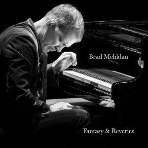Brad Mehldau - Fantasy & Reveries (CD)
