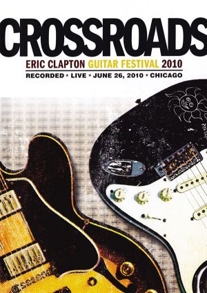 Eric Clapton - Crossroads Guitar Festival 2010 (2 x DVD-Video) [ DVD ]